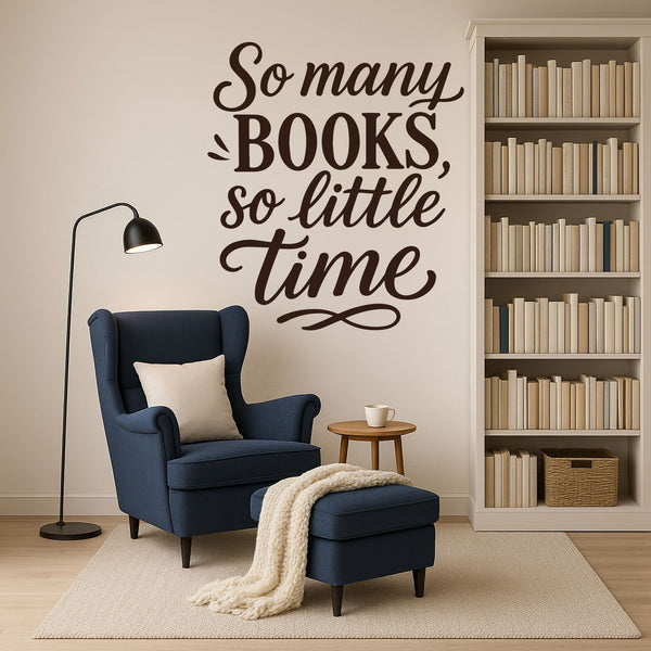 Wandtattoo Spruch Bücher Englisch – „So many books, so little time“