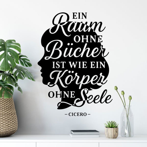Wandtattoo Spruch Bücher – Cicero Zitat mit Kopf-Silhouette