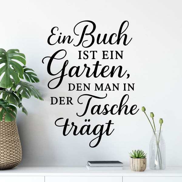 Wandtattoo Spruch Bücher – „Ein Buch ist ein Garten, den man in der Tasche trägt“