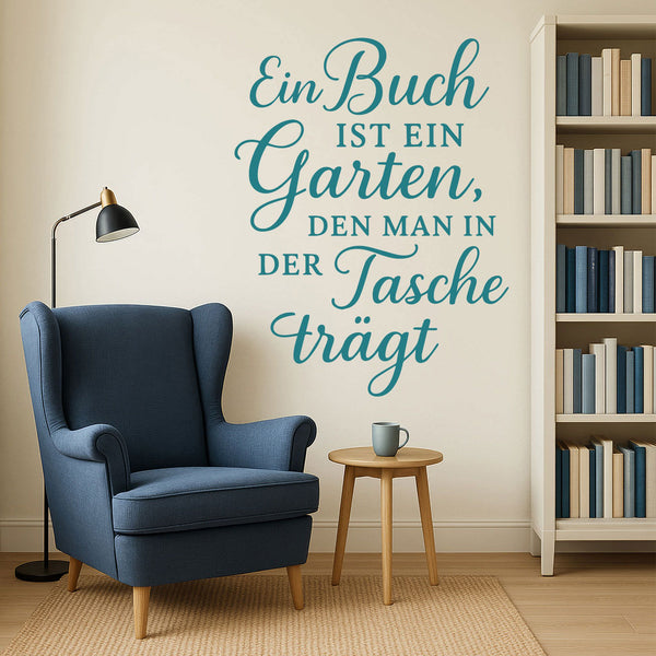 Wandtattoo Spruch Bücher – „Ein Buch ist ein Garten, den man in der Tasche trägt“