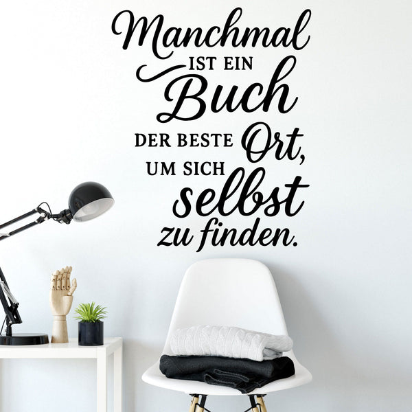 Wandtattoo Spruch Bücher – „Manchmal ist ein Buch der beste Ort, um sich selbst zu finden“