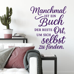 Wandtattoo Spruch Bücher – „Manchmal ist ein Buch der beste Ort, um sich selbst zu finden“