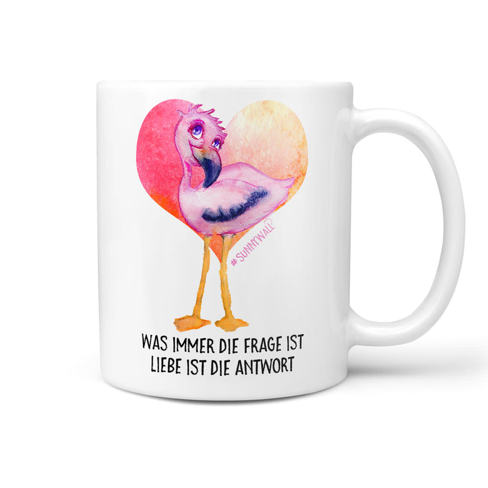 Tasse Flamingo Liebe Kaffeetasse  – Was immer die Frage ist, Liebe ist die Antwort - Sunnywall - Individualität trifft Design