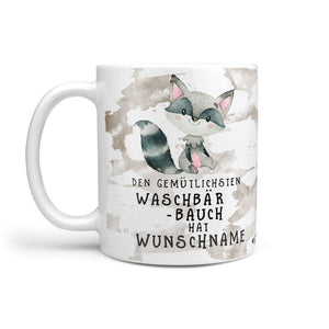 Tasse - Den gemütlichsten Waschbär-Bauch hat - Wunschname Kaffeetasse - Sunnywall - Individualität trifft Design