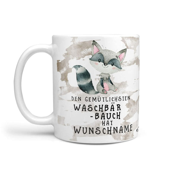 Tasse - Den gemütlichsten Waschbär-Bauch hat - Wunschname Kaffeetasse - Sunnywall - Individualität trifft Design