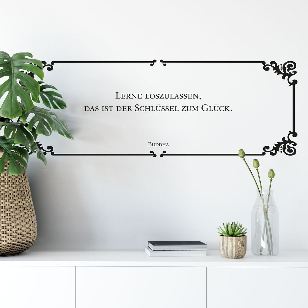 Wandtattoo Zitat - Lerne loszulassen, das ist der Schlüssel zum Glück - Sprichwort Buddha - Sunnywall - Individualität trifft Design