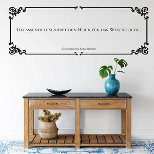 Wandtattoo Zitat - Gelassenheit schärft den Blick für das Wesentliche - Chinesisches Sprichwort - Sunnywall - Individualität trifft Design