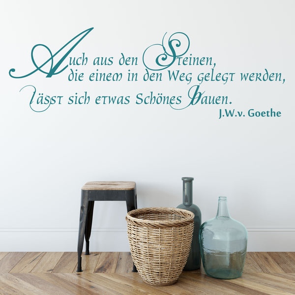 Wandtattoo Zitat – Aus Steinen, die einem in den Weg gelegt werden, lässt sich etwas Schönes bauen | Johann Wolfgang von Goethe Wandaufkleber - Sunnywall - Individualität trifft Design