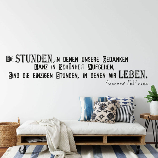 Wandtattoo Zitat – Es sind nicht die Jahre, sondern die Stunden, in denen wir aufgehen, die das Leben ausmachen – Jeffries | Inspirierender Wandaufkleber - Sunnywall - Individualität trifft Design