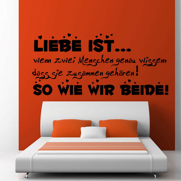 Wandtattoo Liebe – Liebe ist, wenn zwei Menschen wissen, dass sie zusammengehören | Romantischer Wandaufkleber - Sunnywall - Individualität trifft Design