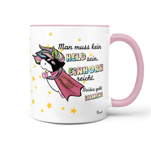 Spruch Tasse Kaffeetasse  Einhorn Held hero - Sunnywall - Individualität trifft Design