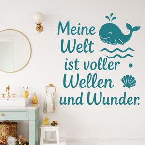 Wandtattoo Spruch Wal – Meine Welt ist voller Wellen und Wunder – Maritimer Wandsticker mit Wal & Muschel für Kinderzimmer & Schlafzimmer