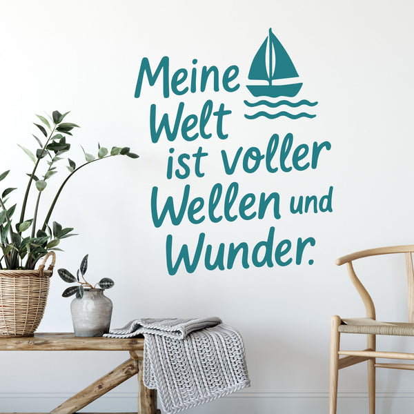 Wandtattoo Wellen Wunder – Meine Welt ist voller Wellen und Wunder – Maritimer Wandsticker mit Segelboot für Wohnzimmer & Schlafzimmer