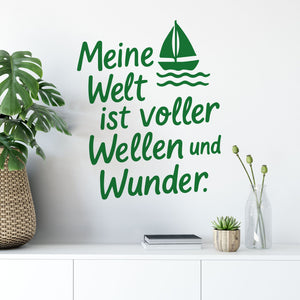 Wandtattoo Wellen Wunder – Meine Welt ist voller Wellen und Wunder – Maritimer Wandsticker mit Segelboot für Wohnzimmer & Schlafzimmer