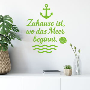 Wandtattoo Zuhause Meer - Zuhause ist wo das Meer beginnt – Maritimer Wandsticker mit Anker, Wellen & Muschel