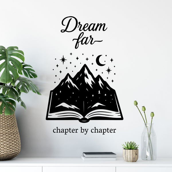 Wandtattoo Buch Spruch – Dream far Chapter by Chapter für Bookish-Deko