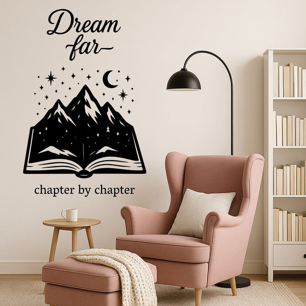 Wandtattoo Buch Spruch – Dream far Chapter by Chapter für Bookish-Deko