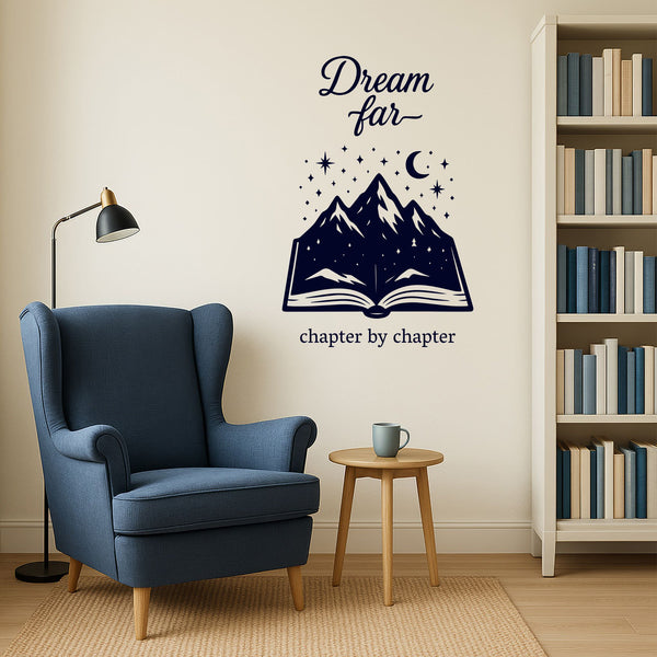 Wandtattoo Buch Spruch – Dream far Chapter by Chapter für Bookish-Deko