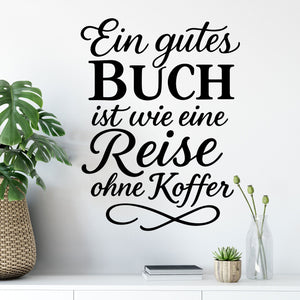 Wandtattoo Spruch Bücher – „Ein gutes Buch ist wie eine Reise ohne Koffer“