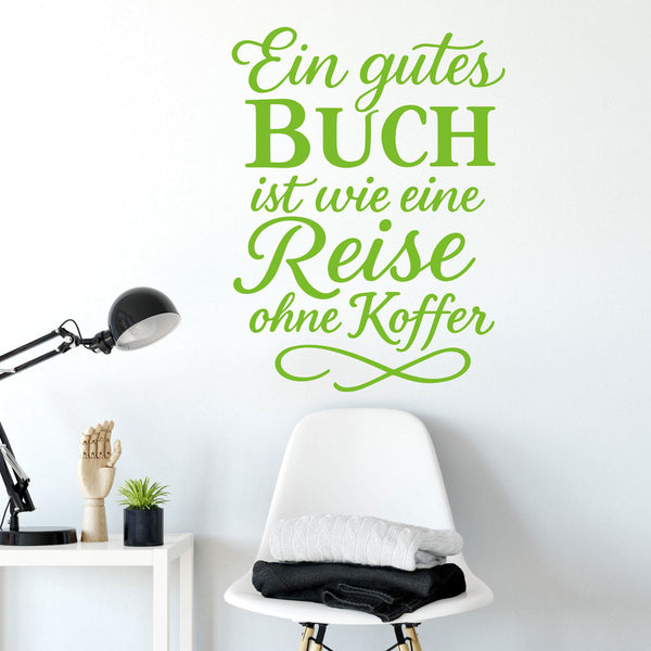 Wandtattoo Spruch Bücher – „Ein gutes Buch ist wie eine Reise ohne Koffer“
