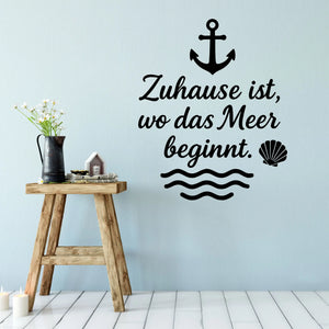 Wandtattoo Zuhause Meer - Zuhause ist wo das Meer beginnt – Maritimer Wandsticker mit Anker, Wellen & Muschel
