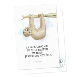 Postkarte Faultier - Ich lass gerne mal die Seele baumen. Am Besten hängend und Kopf über Sunnywall