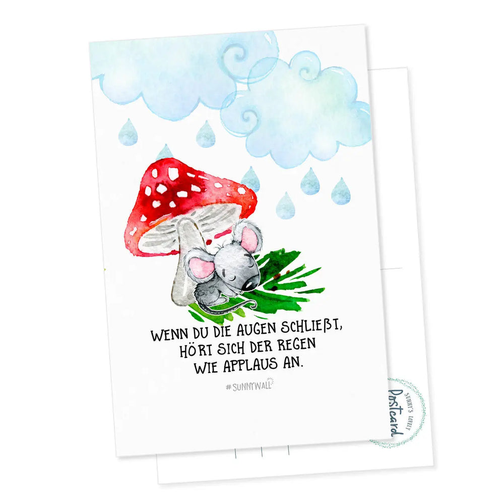 Postkarte Maus - Wenn du die Augen schließt, hört sich der Regen wie Applaus an Sunnywall