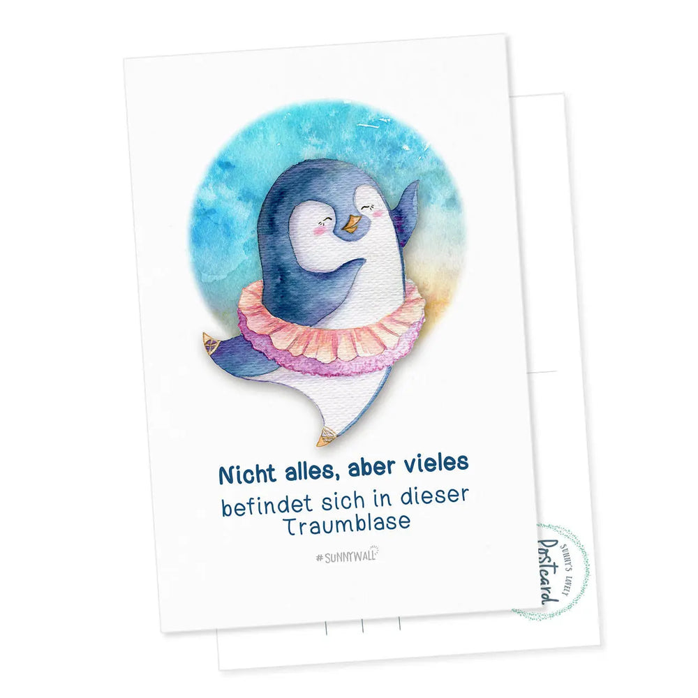 Postkarte Pinguin Nigel Nicht alles, aber vieles befindet sich in dieser Traumblase Sunnywall
