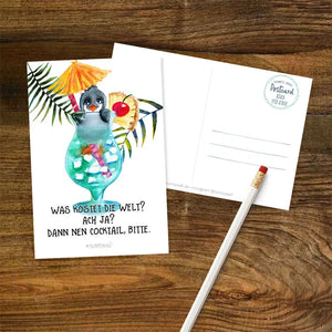 Postkarte Pinguin - Was kostet die Welt? Ach ja? Dann nen Cocktail bitte. Sunnywall