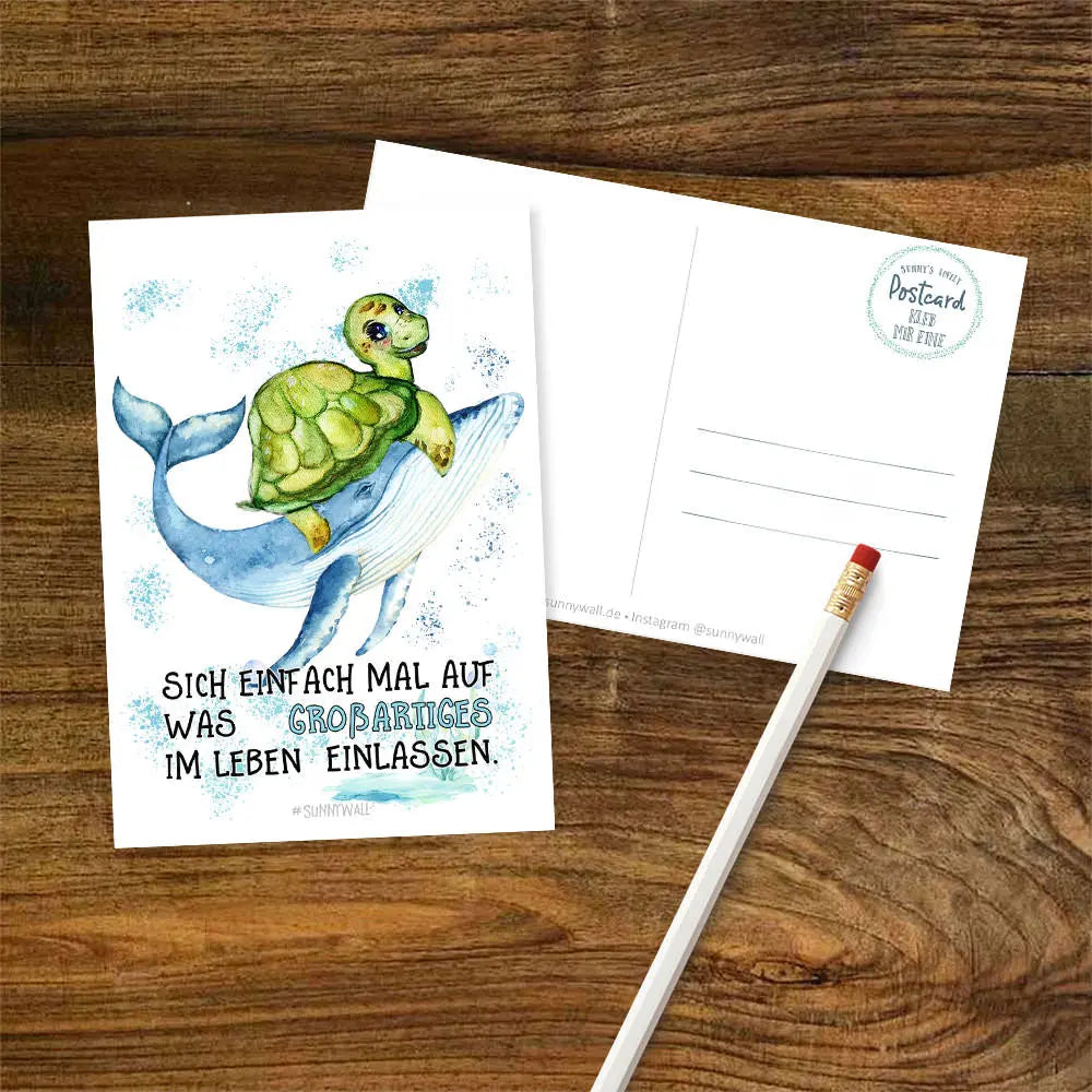 Postkarte Schildkröte Trinchen und Wal - Sich einfach mal auf was Großartiges im Leben einlassen Sunnywall