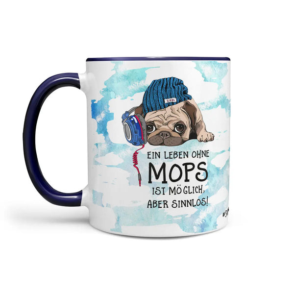 Tasse Spruch | Kaffeetasse Mops - Ein leben OHNE Mops Sunnywall