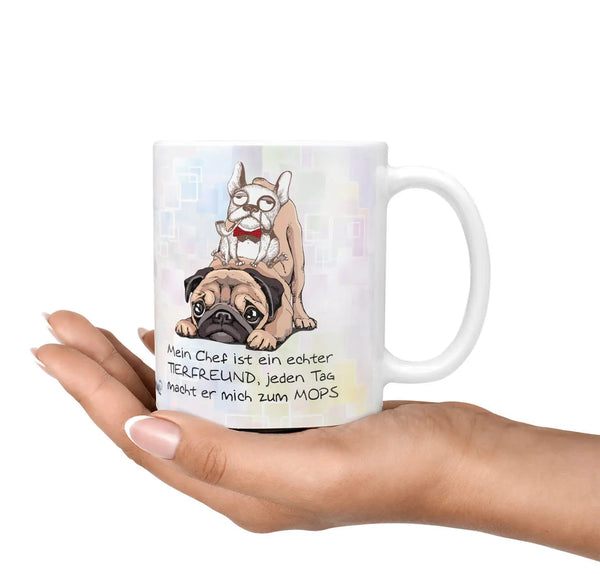 Tasse Spruch | Kaffeetasse Mops Hund - Mein Chef ist ein echter TIERFREUND Sunnywall