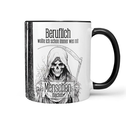 Tasse Spruch | Kaffeetasse | Beruflich wollte ich schon immer was mit Menschen machen | Statement Sunnywall