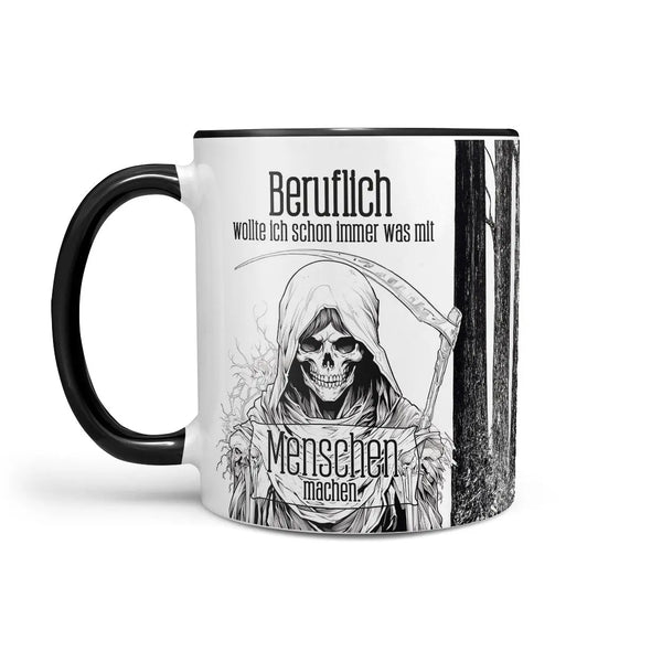 Tasse Spruch | Kaffeetasse | Beruflich wollte ich schon immer was mit Menschen machen | Statement Sunnywall
