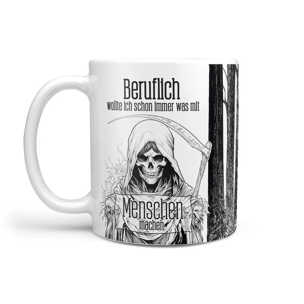 Tasse Spruch | Kaffeetasse | Beruflich wollte ich schon immer was mit Menschen machen | Statement Sunnywall
