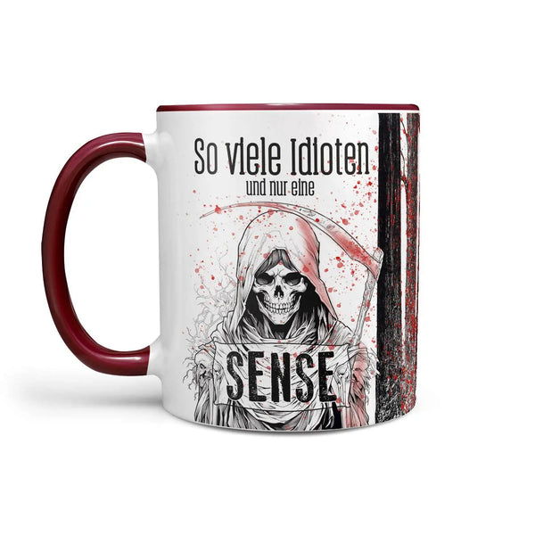 Tasse Spruch | Kaffeetasse | So viele Idioten und nur eine Sense | Statement Sunnywall