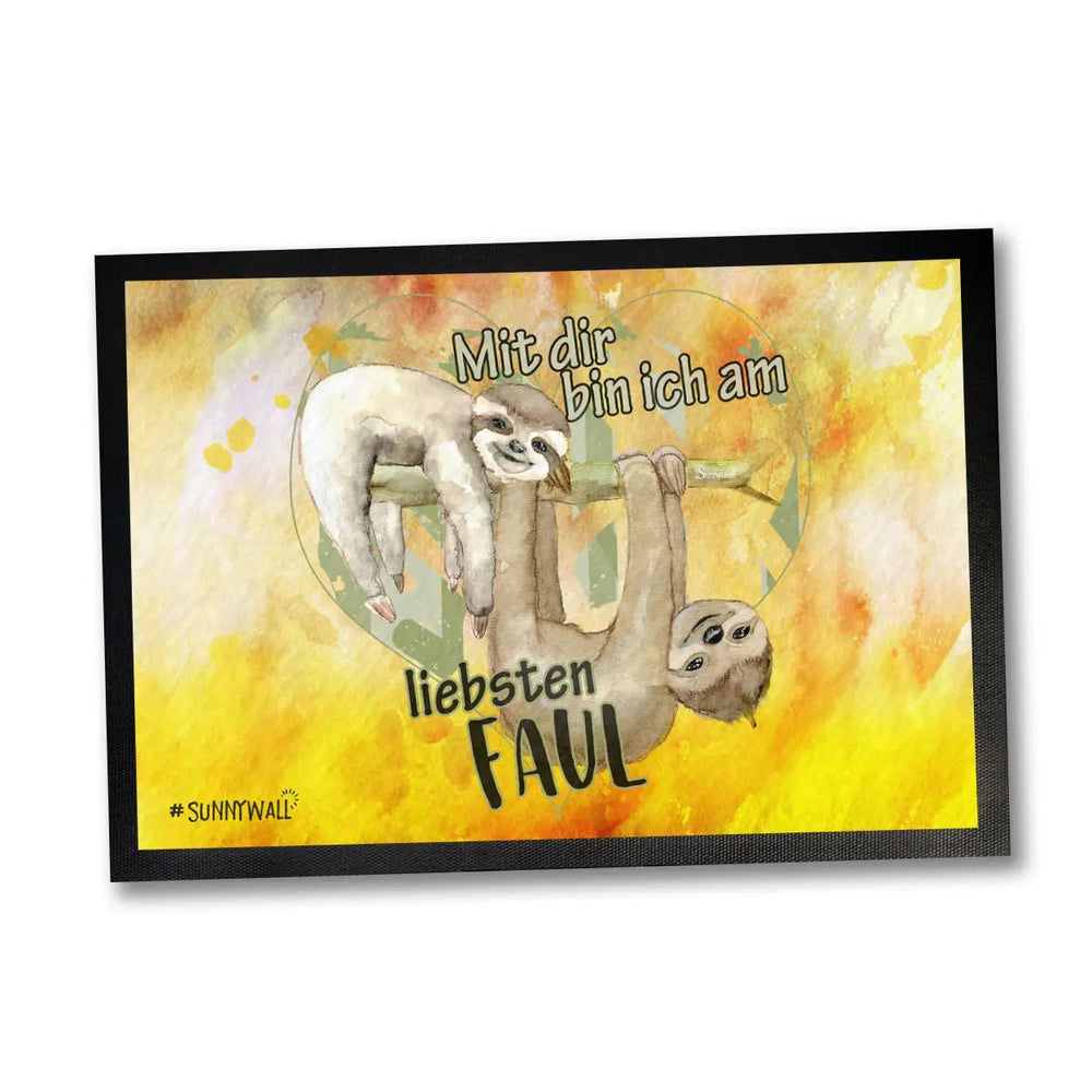 Fussmatte Spruch Faultier Mit dir bin ich am liebsten faul - Sunnywall - Individualität trifft Design
