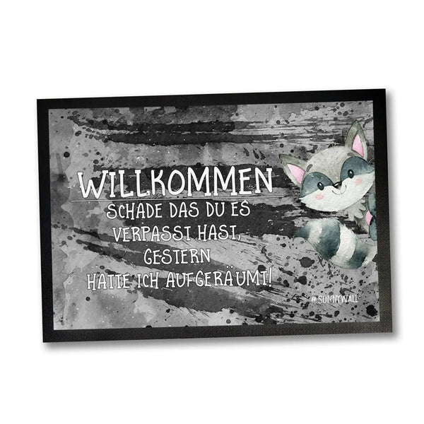 Fussmatte Spruch Waschbär Willkommen schade dass du es verpasst hast - Sunnywall - Individualität trifft Design