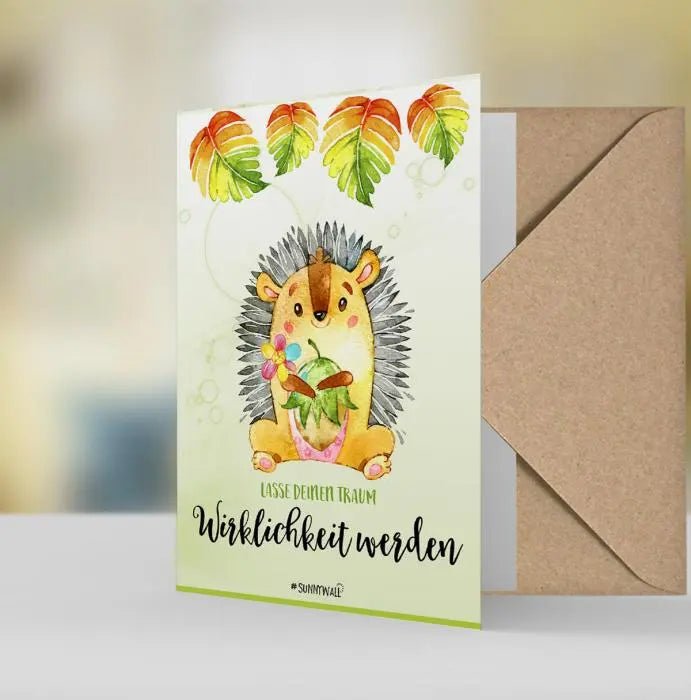 Geschenkkarte Igel – "Lasse deinen Traum Wirklichkeit werden" – Natur Öko Grußkarte - Sunnywall - Individualität trifft Design