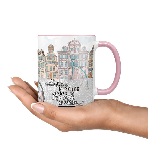 Hipster Tasse Geburtstag Die schärfsten Hipster werden im Wunschmonat geboren - Sunnywall - Individualität trifft Design