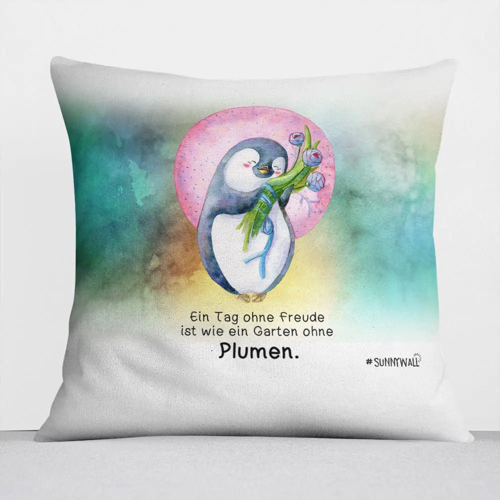 Kissen Pinguin Garten ohne Plumen – liebevolles Kissen mit Spruch - Sunnywall - Individualität trifft Design