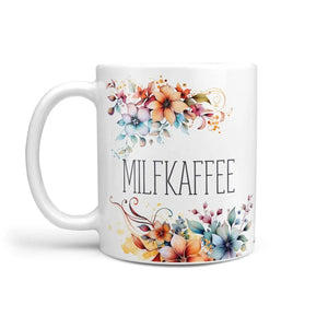 Milfkaffee Tasse mit Blumenspruch – freche Statement-Kaffeetasse - Sunnywall - Individualität trifft Design