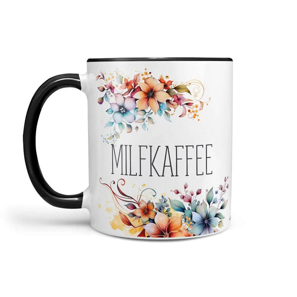 Milfkaffee Tasse mit Blumenspruch – freche Statement-Kaffeetasse - Sunnywall - Individualität trifft Design