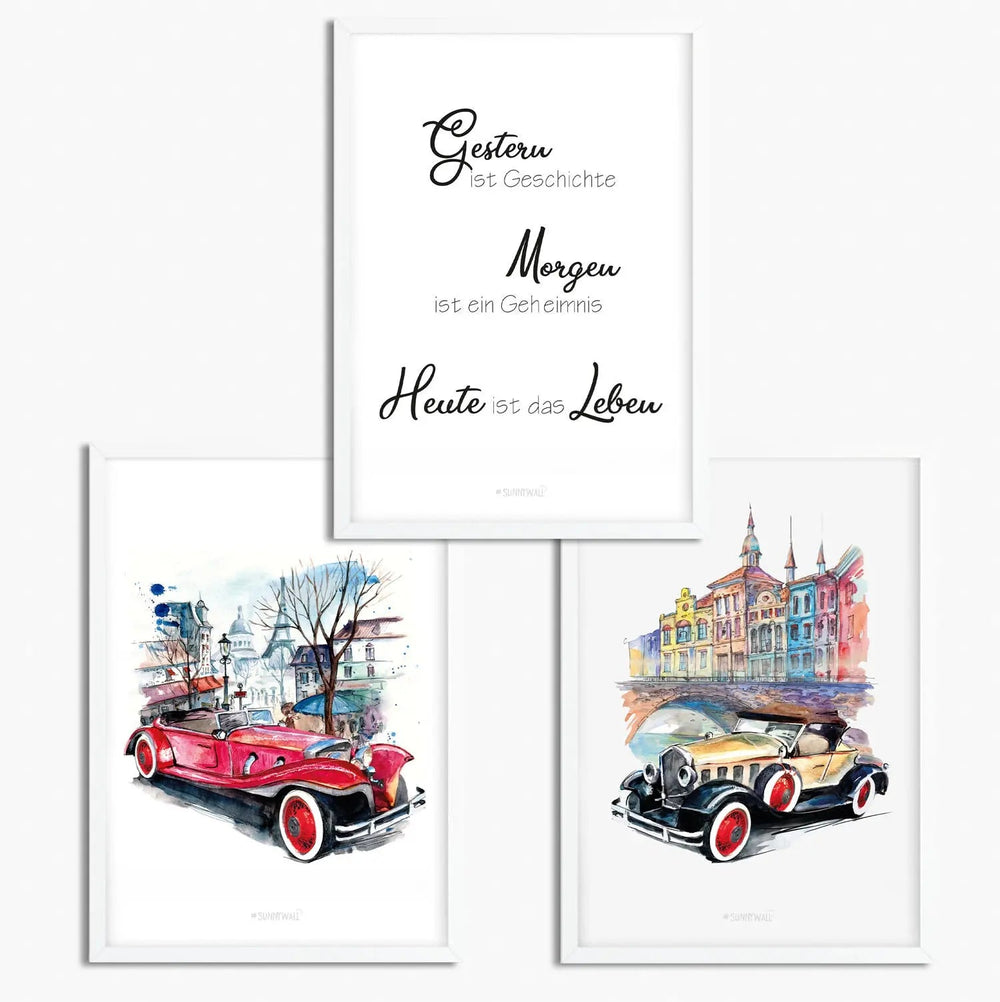 Poster Oldtimer Spruch 3er Set mit Aquarell Autos und Zitat Heute ist das Leben - Sunnywall - Individualität trifft Design