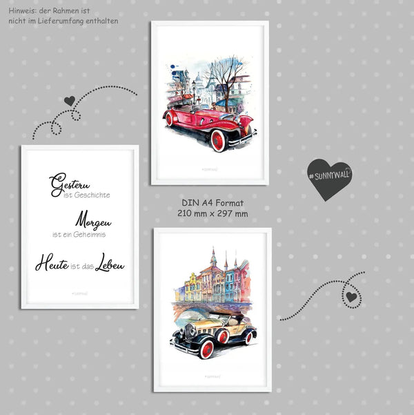 Poster Oldtimer Spruch 3er Set mit Aquarell Autos und Zitat Heute ist das Leben - Sunnywall - Individualität trifft Design
