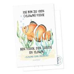 Postkarte Fisch Spruch Clownfisch Lustig - Sunnywall - Individualität trifft Design