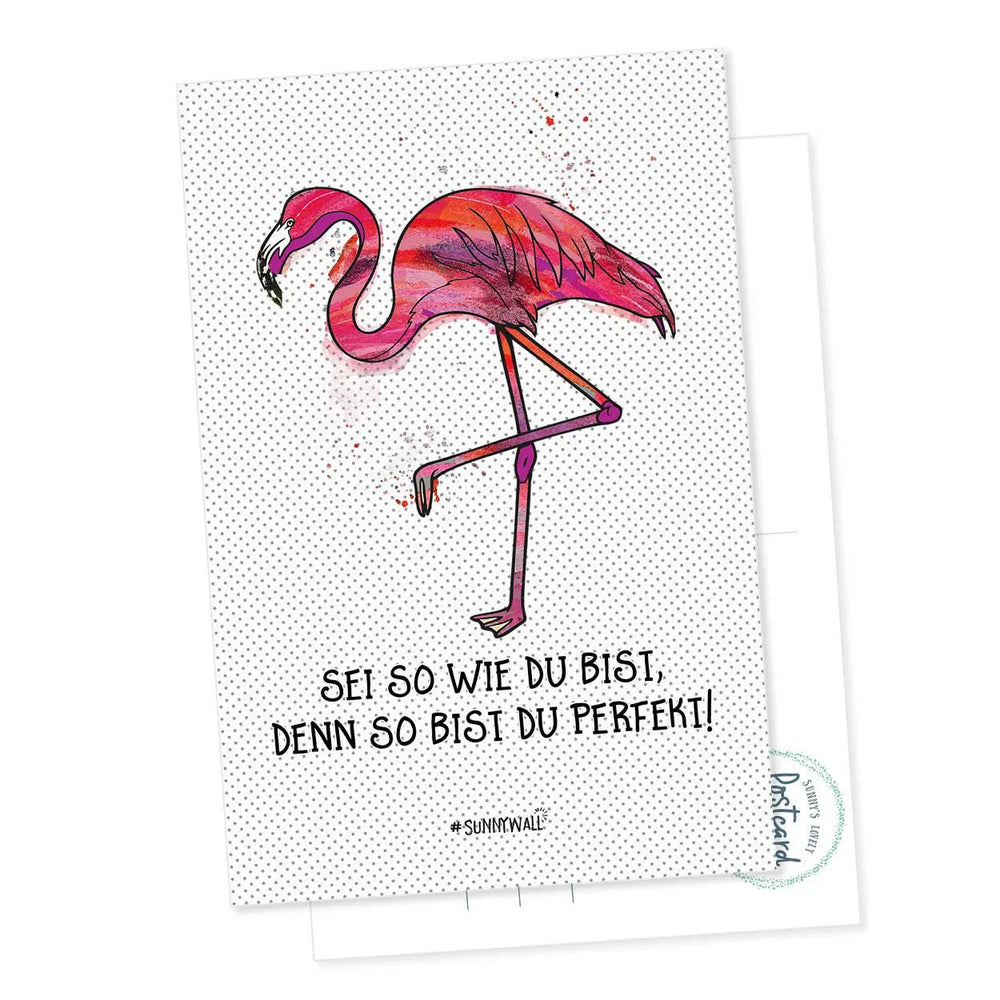 Postkarte Motivation Spruch Flamingo Sei wie du bist DIN A6 - Sunnywall - Individualität trifft Design