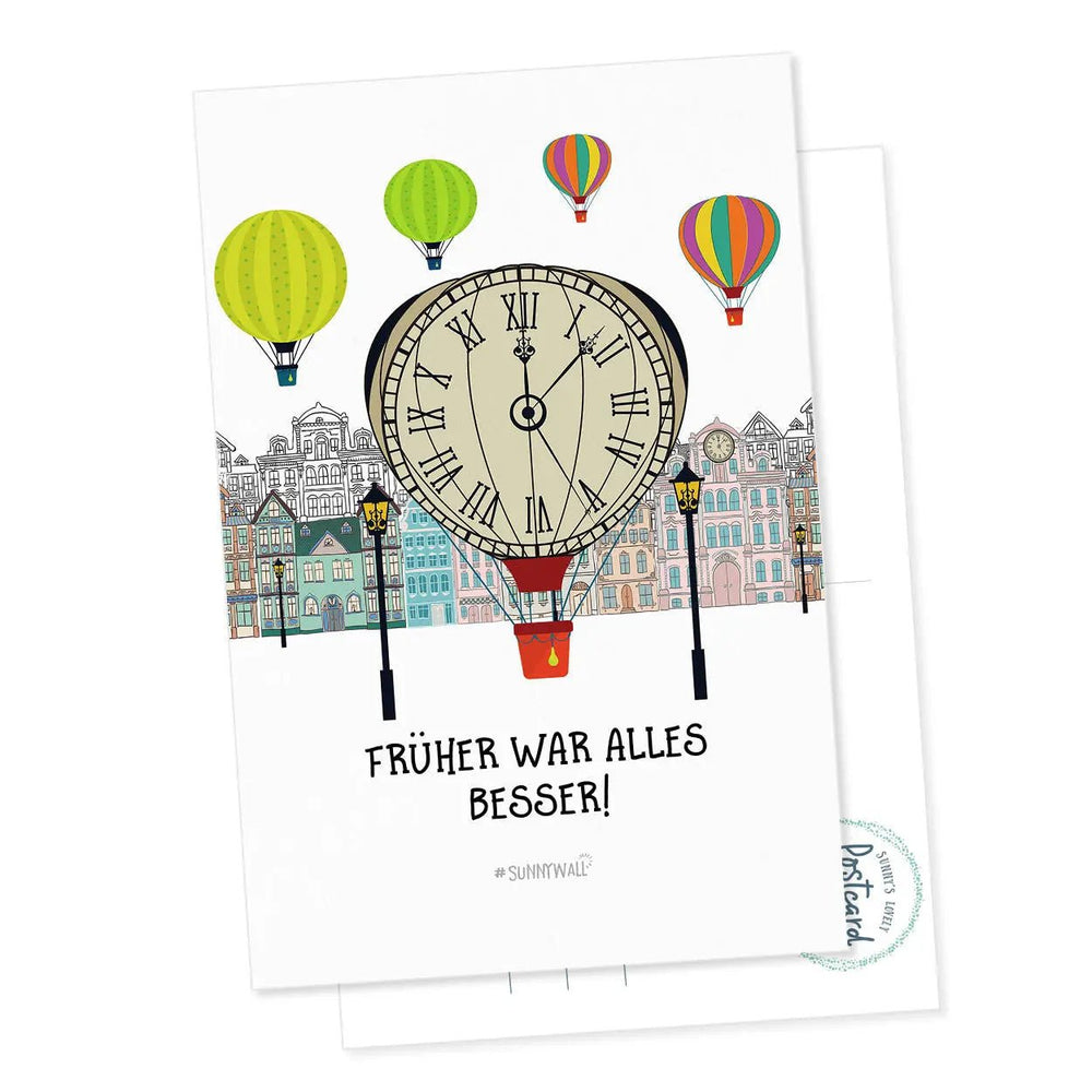 Postkarte Retro Zeit – Früher war alles besser mit Heißluftballon - Sunnywall - Individualität trifft Design