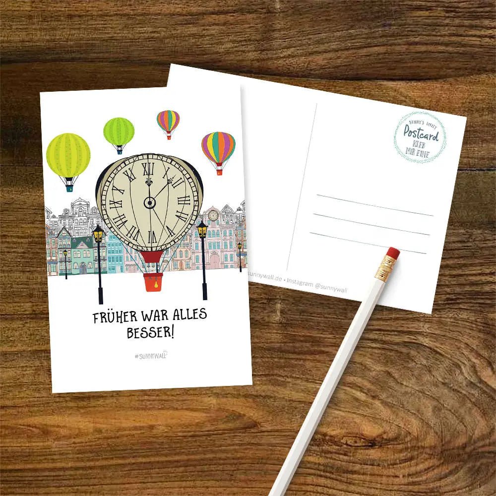 Postkarte Retro Zeit – Früher war alles besser mit Heißluftballon - Sunnywall - Individualität trifft Design