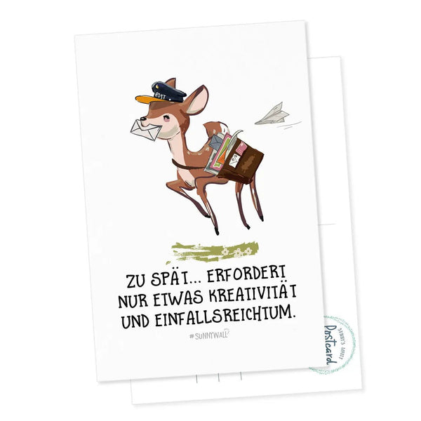 Postkarte Zu spät – Mit Reh und witzigem Spruch zum Schmunzeln - Sunnywall - Individualität trifft Design